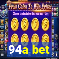 94a bet